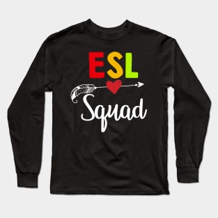 Esl Squad Teacher Back To School Long Sleeve T-Shirt